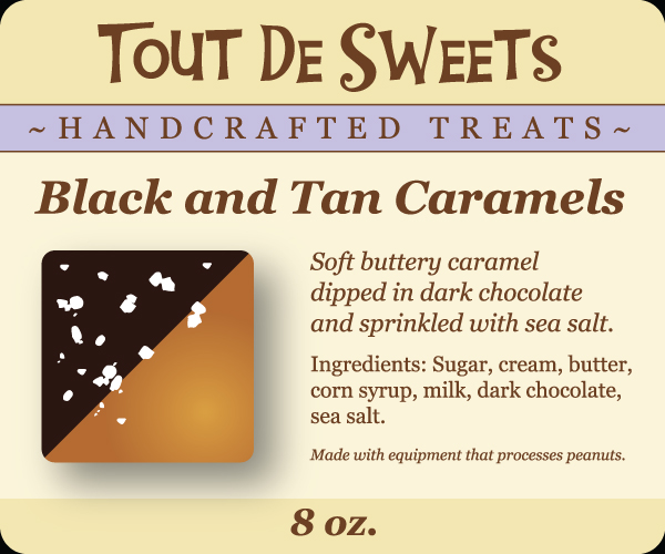 Tout De Sweets Black and Tan Caramel - Value Added Label